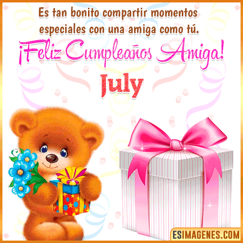 Feliz Cumpleaños Amiga  July