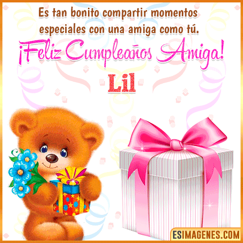 Feliz Cumpleaños Amiga  Lil