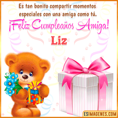 Feliz Cumpleaños Amiga  Liz