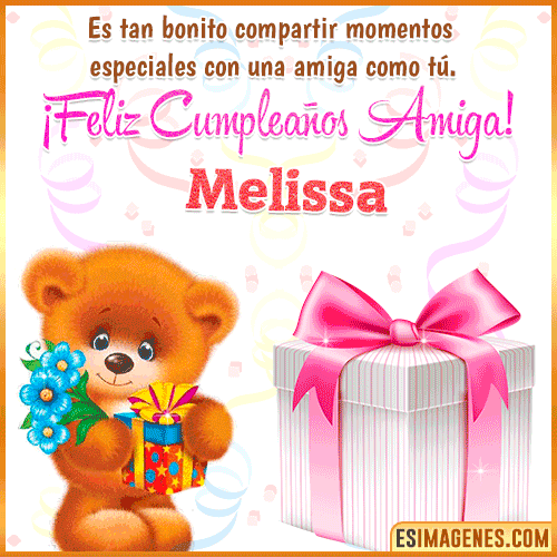 Feliz Cumpleaños Amiga  Melissa
