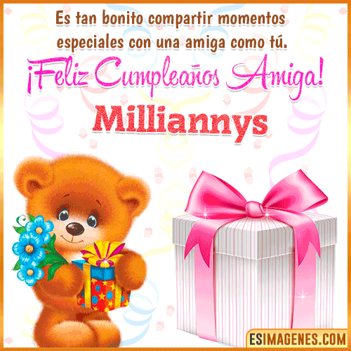 Feliz Cumpleaños Amiga  Milliannys