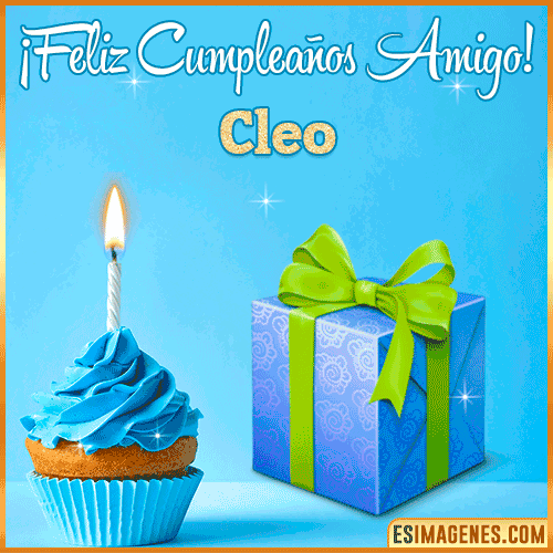 Feliz Cumpleaños Amigo  Cleo