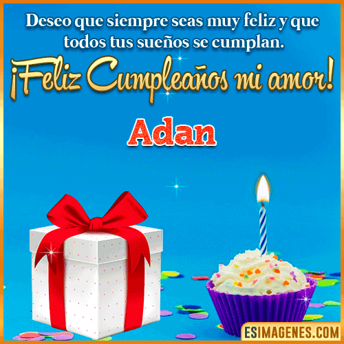 Feliz Cumpleaños Amor  Adan
