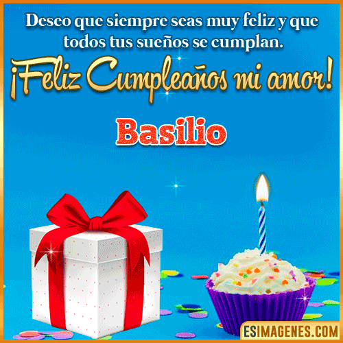 Feliz Cumpleaños Amor  Basilio