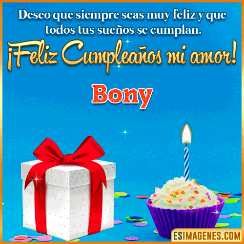 Feliz Cumpleaños Amor  Bony