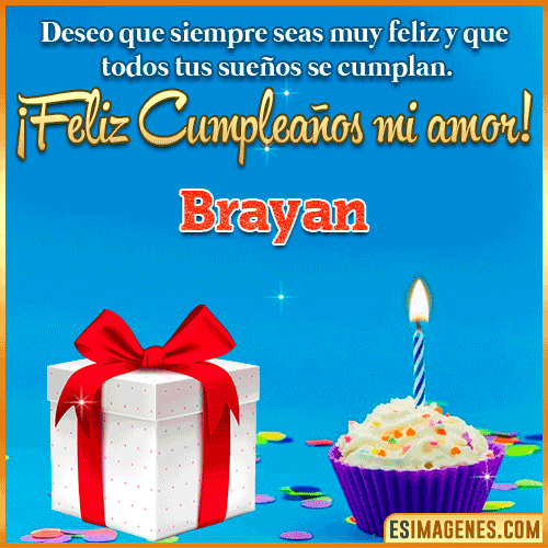 Feliz Cumpleaños Amor  Brayan