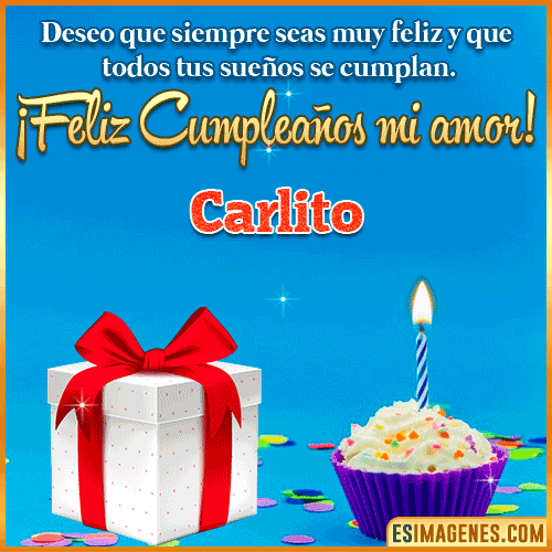 Feliz Cumpleaños Amor  Carlito