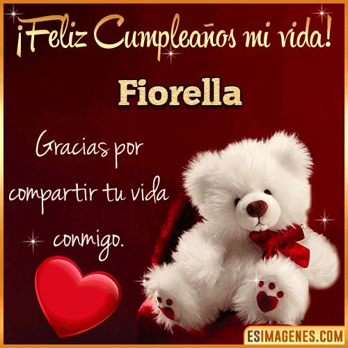 Feliz cumpleaños amor de mi vida  Fiorella