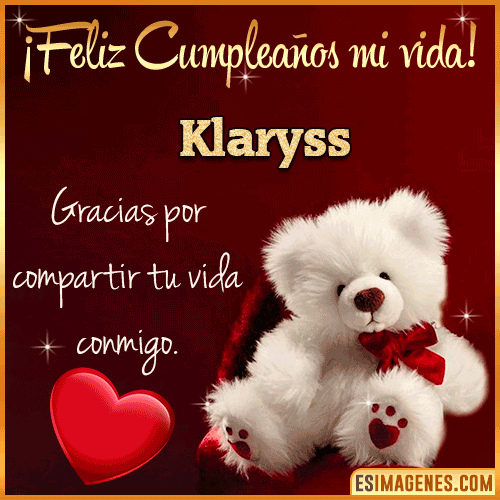 Feliz cumpleaños amor de mi vida  Klaryss