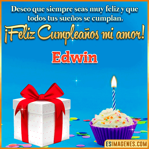 Feliz Cumpleaños Amor  Edwin