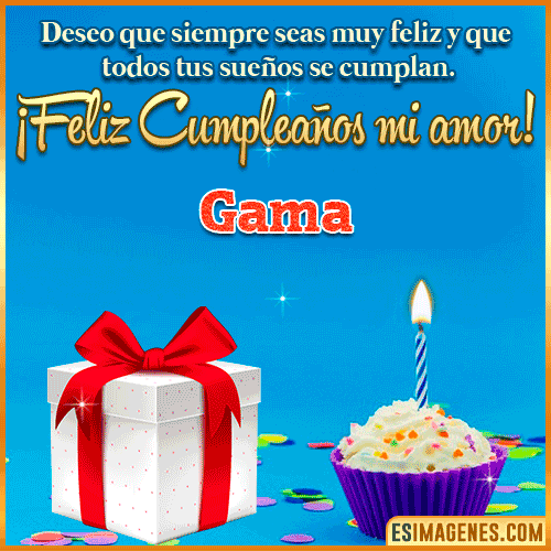 Feliz Cumpleaños Amor  Gama