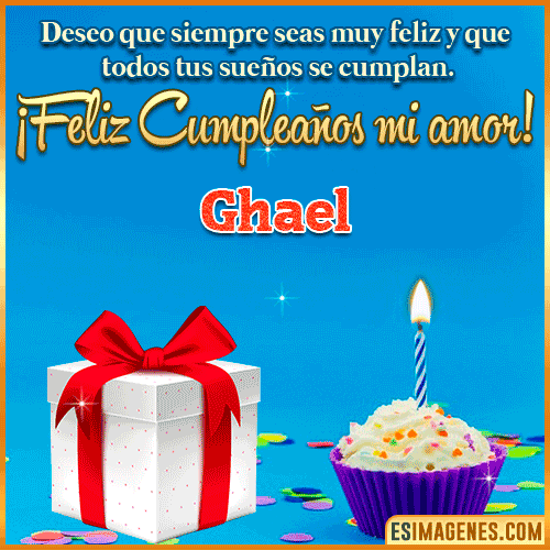 Feliz Cumpleaños Amor  Ghael