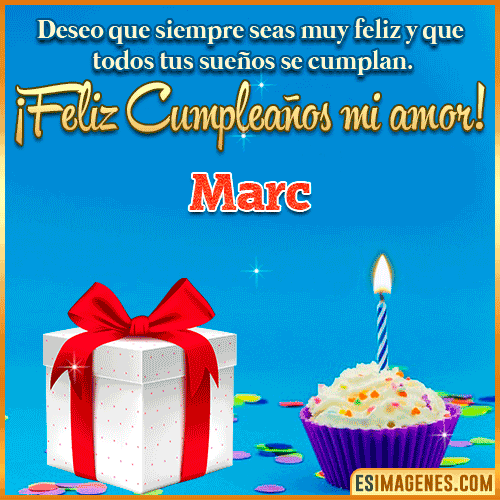 Feliz Cumpleaños Amor  Marc