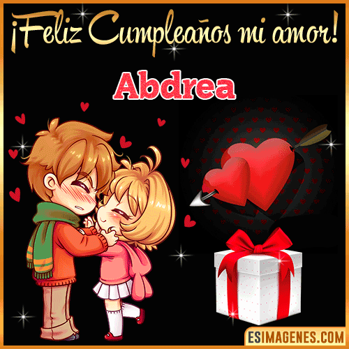 Feliz cumpleaños amor mío  Abdrea