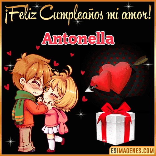 Feliz cumpleaños amor mío  Antonella
