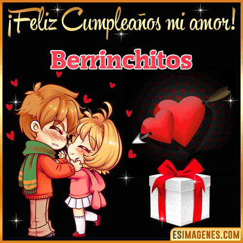 Feliz cumpleaños amor mío  Berrinchitos