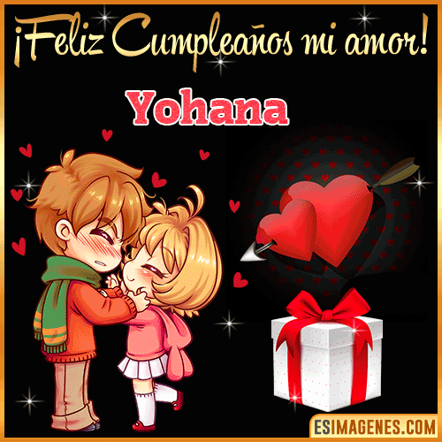 Feliz cumpleaños amor mío  Yohana