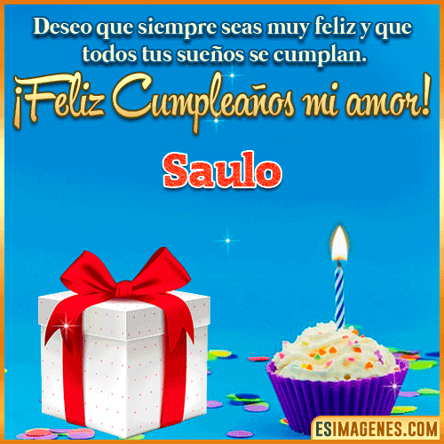 Feliz Cumpleaños Amor  Saulo
