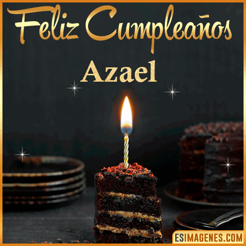 Feliz cumpleaños  Azael