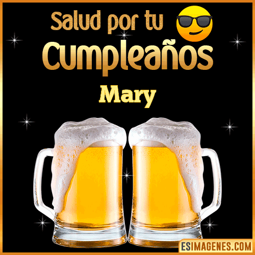 Feliz Cumpleaños cerveza gif  Mary