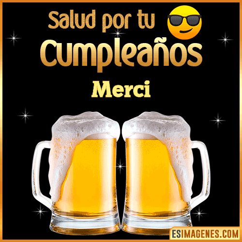 Feliz Cumpleaños cerveza gif  Merci