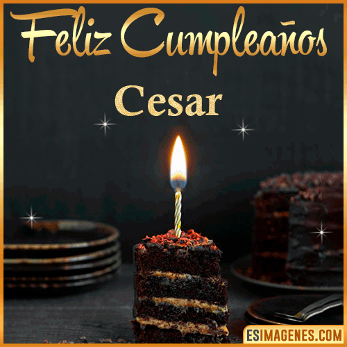 Feliz cumpleaños  Cesar