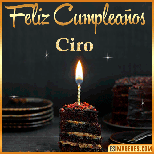 Feliz cumpleaños  Ciro