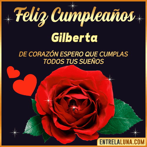Feliz Cumpleaños con Rosas  Gilberta