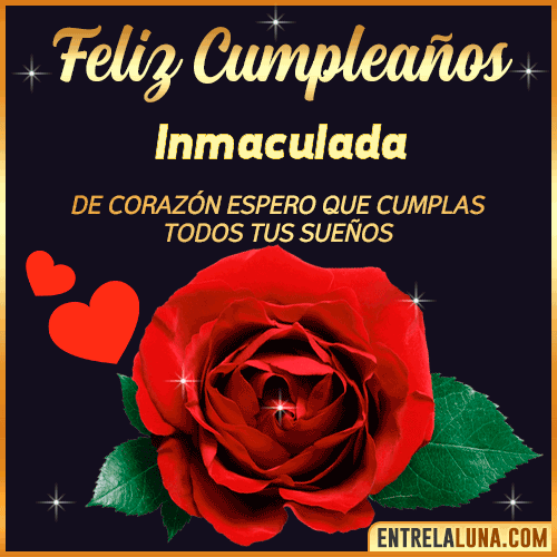 Feliz Cumpleaños con Rosas  Inmaculada