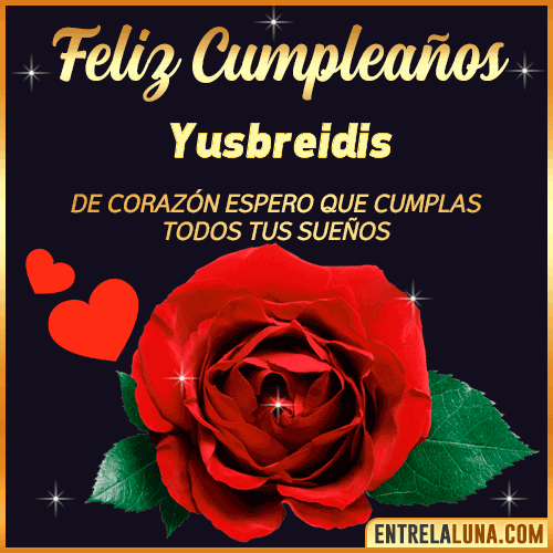 Feliz Cumpleaños con Rosas  Yusbreidis