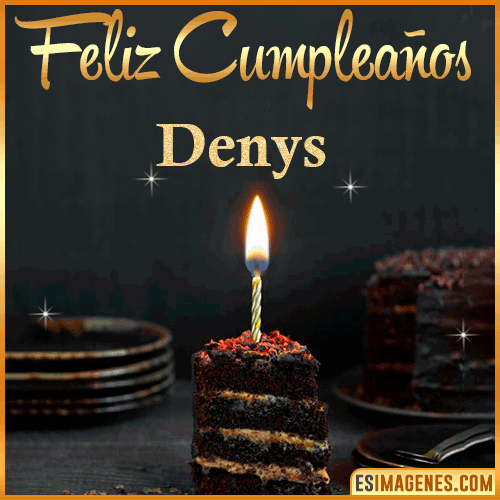 Feliz cumpleaños  Denys