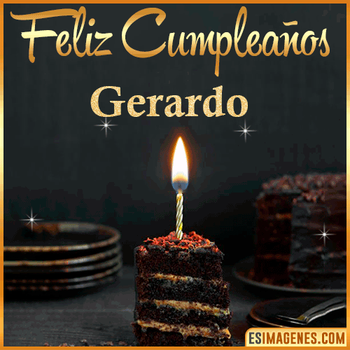 Feliz cumpleaños  Gerardo
