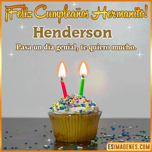 Feliz Cumpleaños hermanito  Henderson