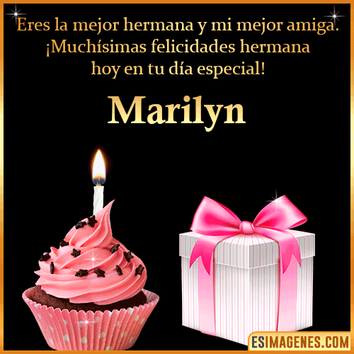 Feliz Cumpleaños Hermana  Marilyn