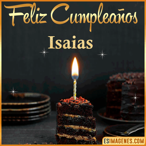 Feliz cumpleaños  Isaias