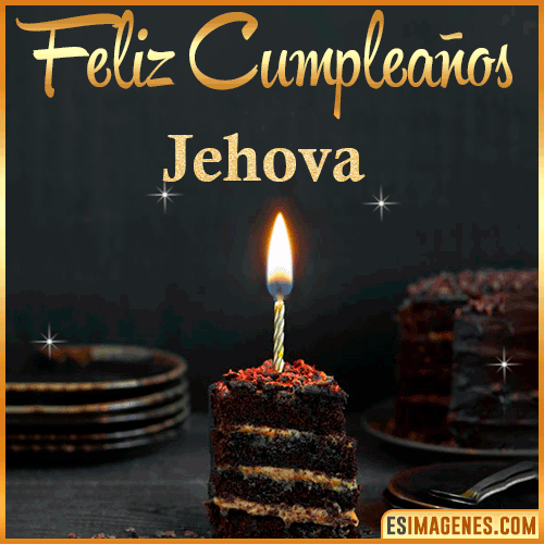 Feliz cumpleaños  Jehova
