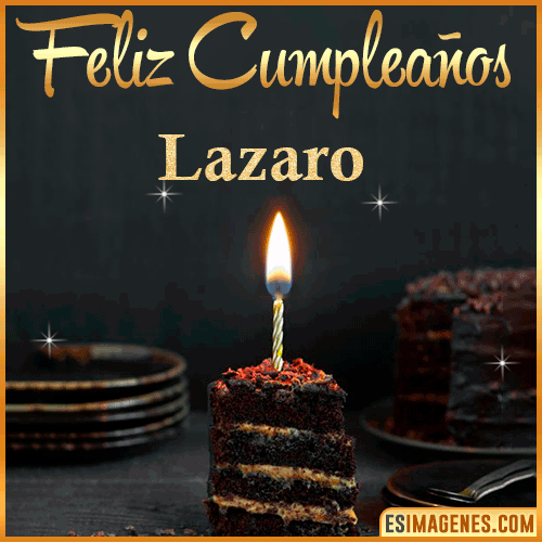Feliz cumpleaños  Lazaro