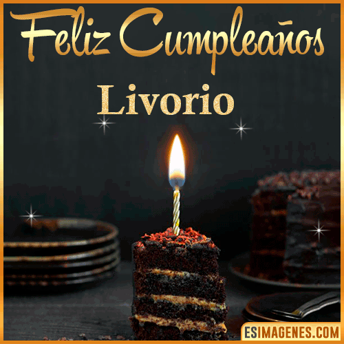 Feliz cumpleaños  Livorio