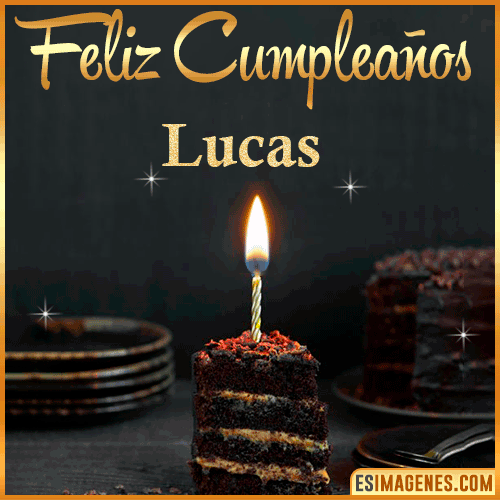 Feliz cumpleaños  Lucas