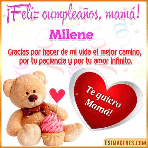 Feliz cumpleaños mamá te quiero  Milene