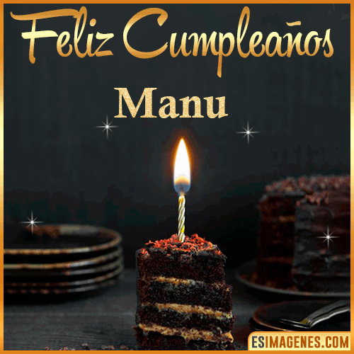 Feliz cumpleaños  Manu