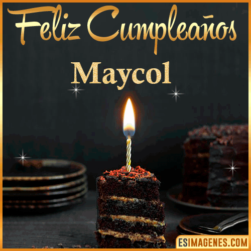 Feliz cumpleaños  Maycol