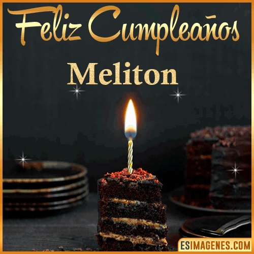 Feliz cumpleaños  Meliton