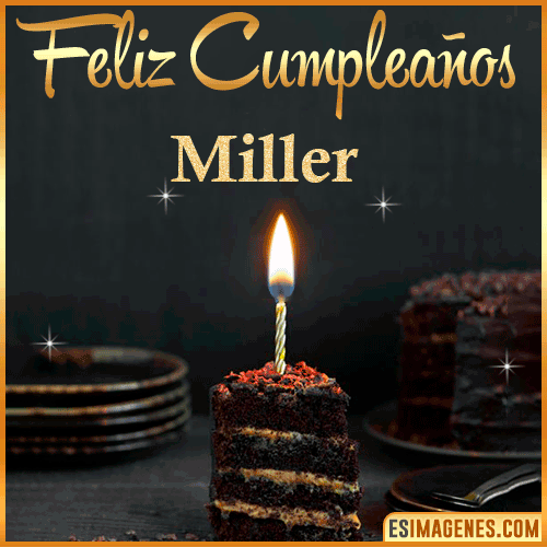Feliz cumpleaños  Miller