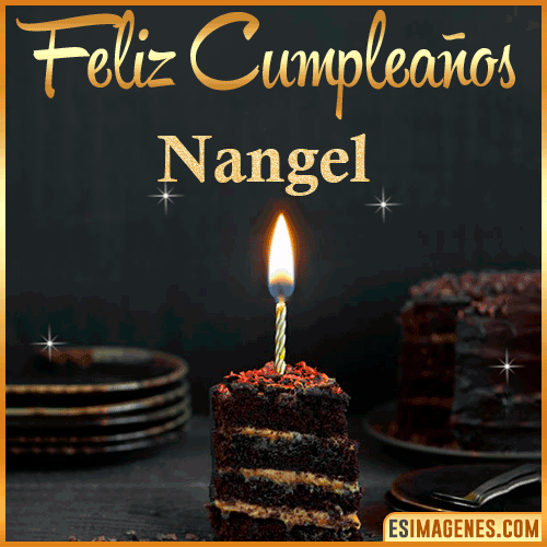 Feliz cumpleaños  Nangel