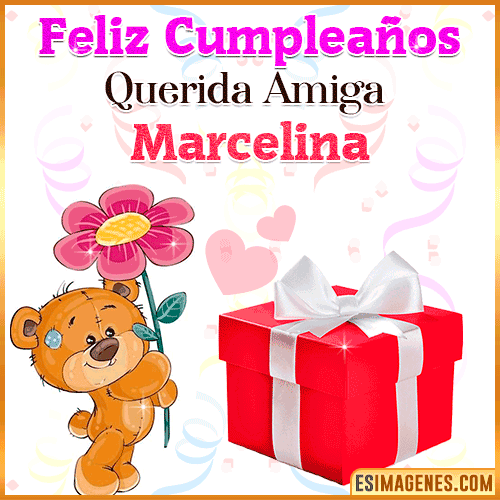 Feliz Cumpleaños querida amiga  Marcelina