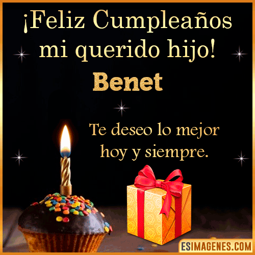 Feliz Cumpleaños querido Hijo  Benet
