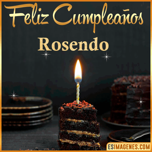 Feliz cumpleaños  Rosendo