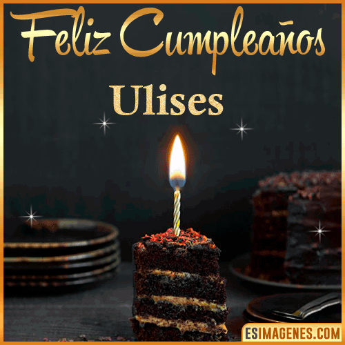 Feliz cumpleaños  Ulises