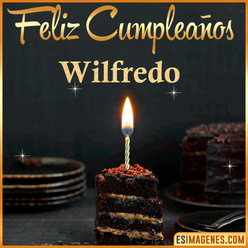 Feliz cumpleaños  Wilfredo
